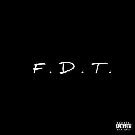 F . D . T . | Boomplay Music