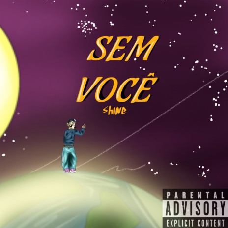 Sem Você | Boomplay Music