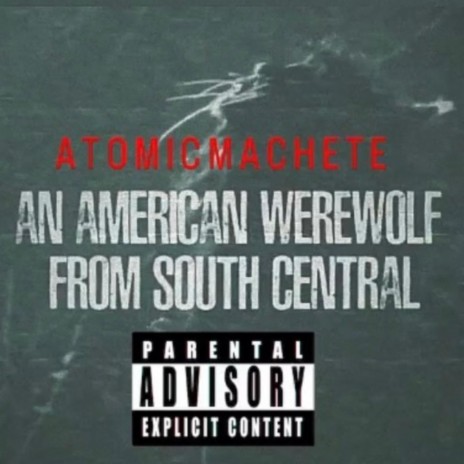 An American Werewolf from South Central | Boomplay Music