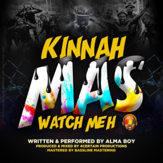 Kinnah Mas (Watch Meh) lyrics | Boomplay Music