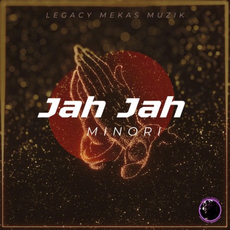 Jah Jah ft. Minori | Boomplay Music