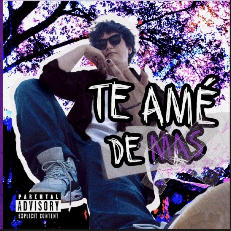 Te amé de más | Boomplay Music