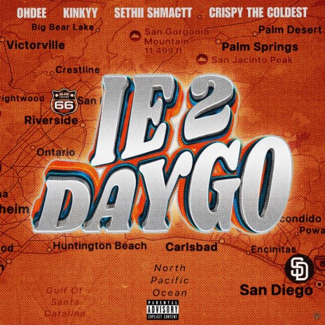 IE 2 Daygo ft. Sethii Shmactt, Kinkyy & Crispy The Coldest | Boomplay Music