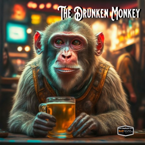 The Drunken Monkey ft. Caprica | Boomplay Music