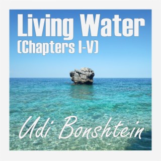 Living Water, Ch. 1-5