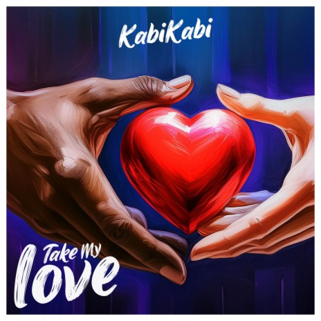 Take My Love | Boomplay Music