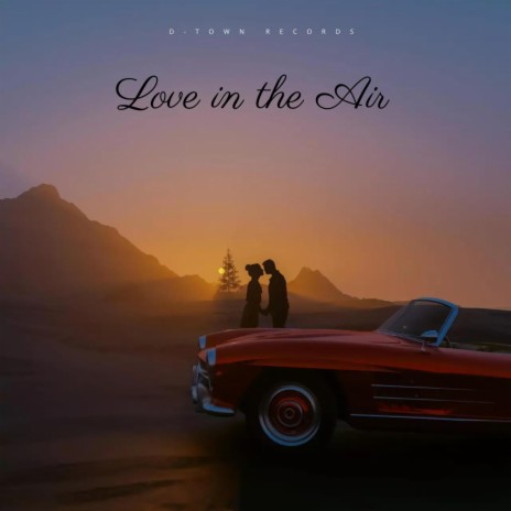 Love in the Air ft. Appy
