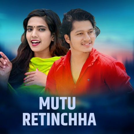 Mutu Retinchha ft. Menuka Pariyar | Boomplay Music