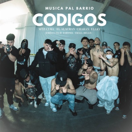 CODIGOS ft. MTZ Cuba, EL ALACRAN, CHARAN & Ellky | Boomplay Music
