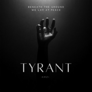 TYRANT