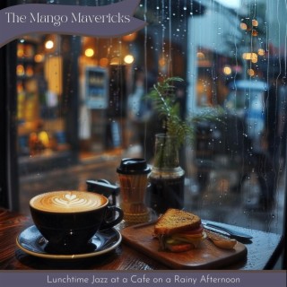 Lunchtime Jazz at a Cafe on a Rainy Afternoon