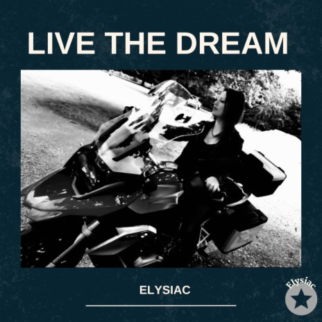 Live The Dream | Boomplay Music