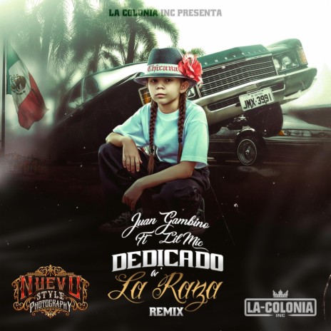 Dedicado A La Raza (Remix) ft. Lil Mic | Boomplay Music