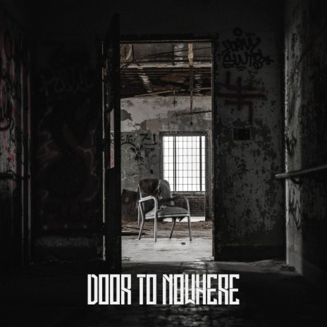 Door to Nowhere | Boomplay Music