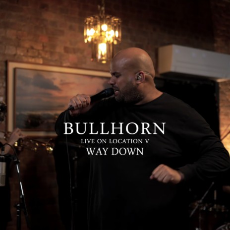 Way Down (Live On Location V) | Boomplay Music