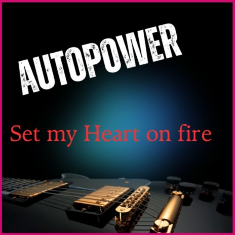 Set my Heart on Fire | Boomplay Music