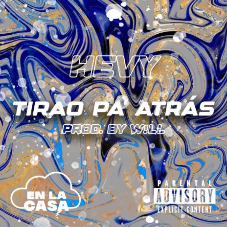 TIRAO PA' ATRÁS ft. Hevy | Boomplay Music