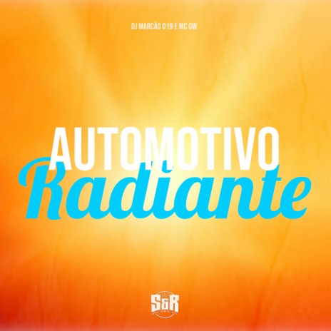 Automotivo Radiante ft. MC Gw | Boomplay Music