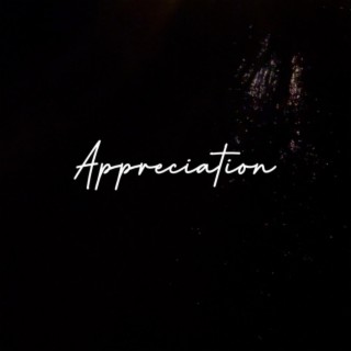 Appreciation