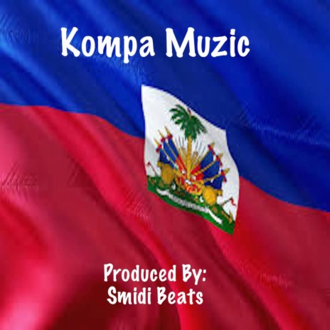Kompa Muzic | Boomplay Music