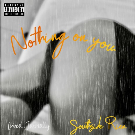 Nothing On You | Boomplay Music