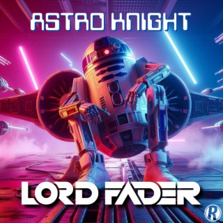 Astro Knight lyrics | Boomplay Music