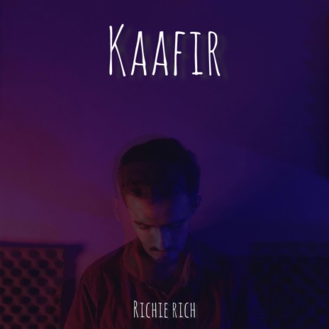 Kaafir | Boomplay Music