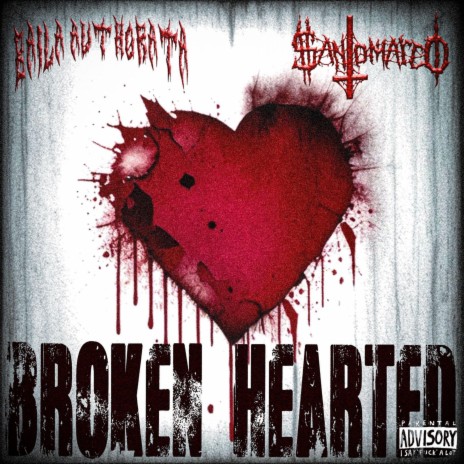 BROKEN HEARTED ft. Baila authorata | Boomplay Music