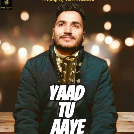 Yaad Tu Aaye | Boomplay Music
