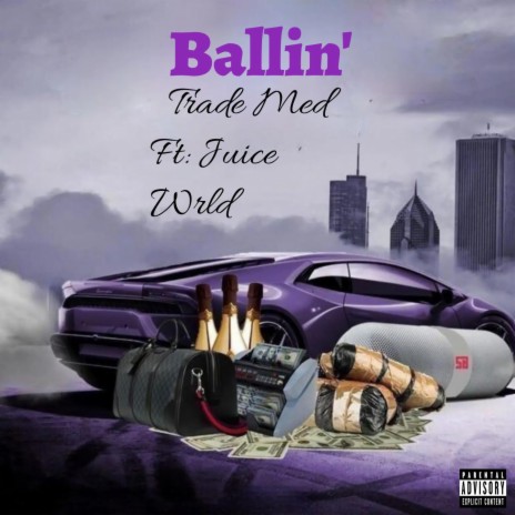 Ballin' ft. Trade med & SR | Boomplay Music
