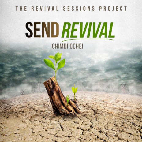 Send Revival | Boomplay Music
