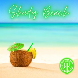 Shady Beach lyrics | Boomplay Music