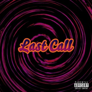 Last Call lyrics | Boomplay Music