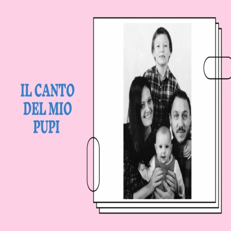 il canto del mio pupi | Boomplay Music