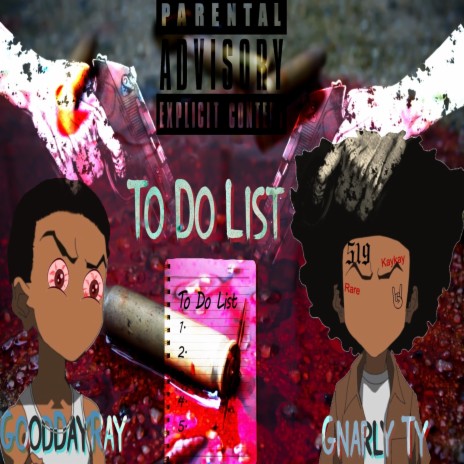 To do list ft. GoodDayRay | Boomplay Music