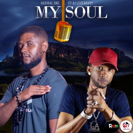 My Soul ft. Aj Legendary | Boomplay Music