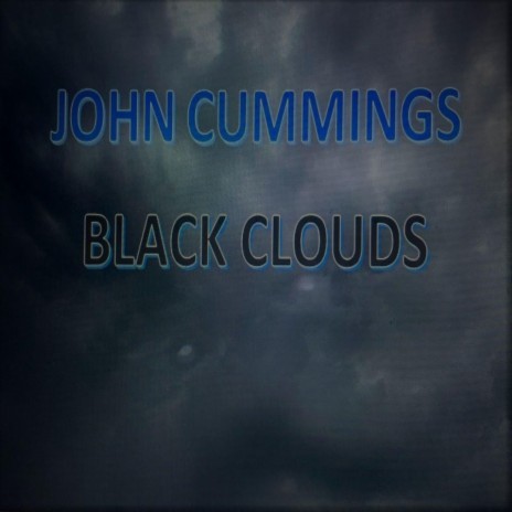 Black Clouds | Boomplay Music