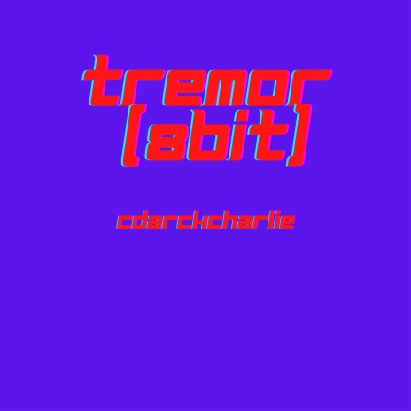 Tremor (8bit)