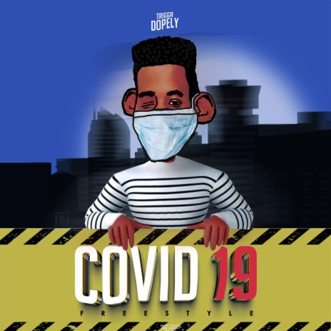 Covid 19 Freestyle | Boomplay Music