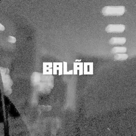 Balão | Boomplay Music