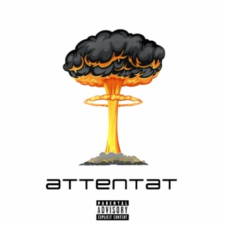 Attentat | Boomplay Music