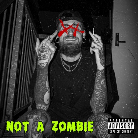 Not a Zombie | Boomplay Music