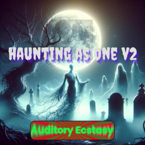 Haunting as One v2 | Boomplay Music