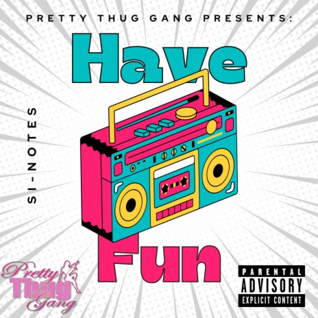 Have Fun | Boomplay Music