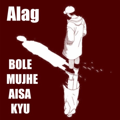 BOLE MUJHE AISA KYU | Boomplay Music