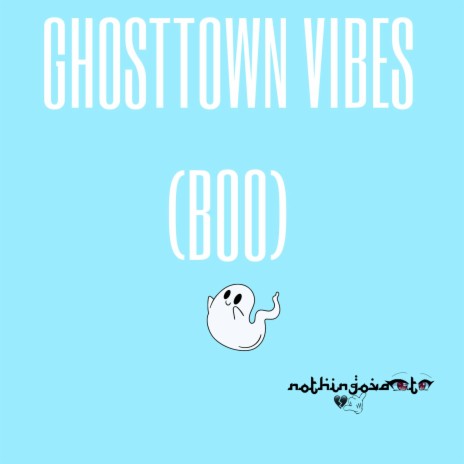 GHOSTOWN VIBES (BOO) | Boomplay Music