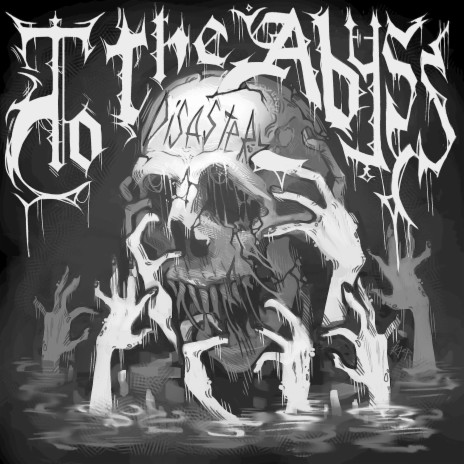 To the Abyss | Boomplay Music