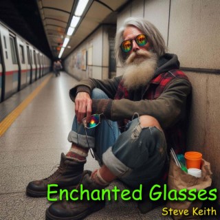 Enchanted Glasses lyrics | Boomplay Music