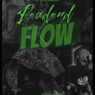 Deadend Flow