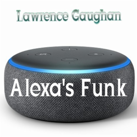 Alexa's Funk